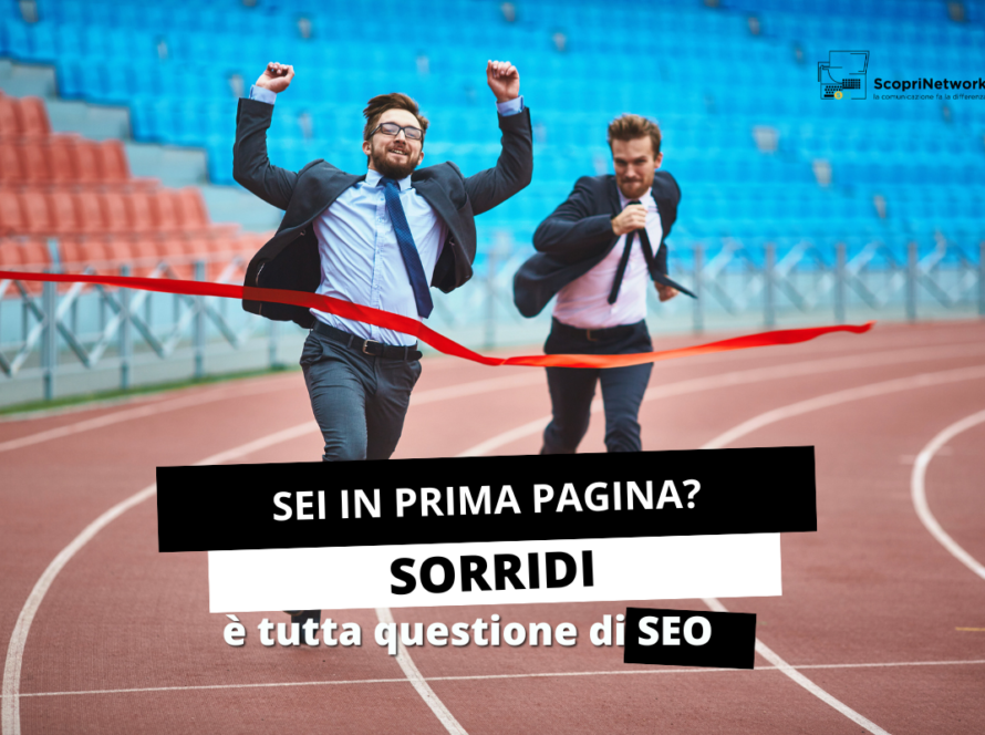 Sei in prima pagina? Sorridi, è tutta questione di SEO